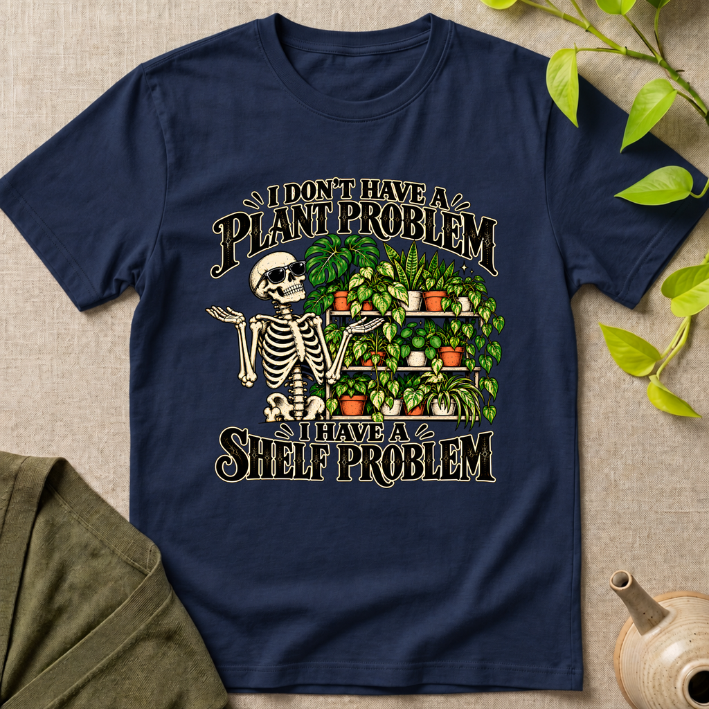 Plant Problem T-Shirt