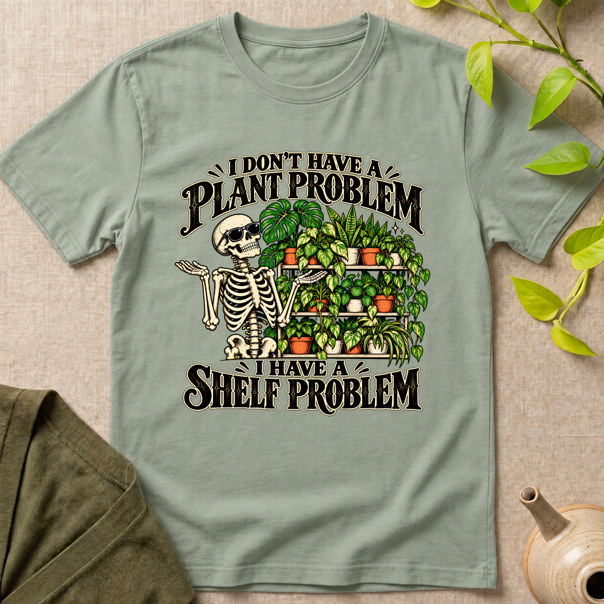 Plant Problem T-Shirt