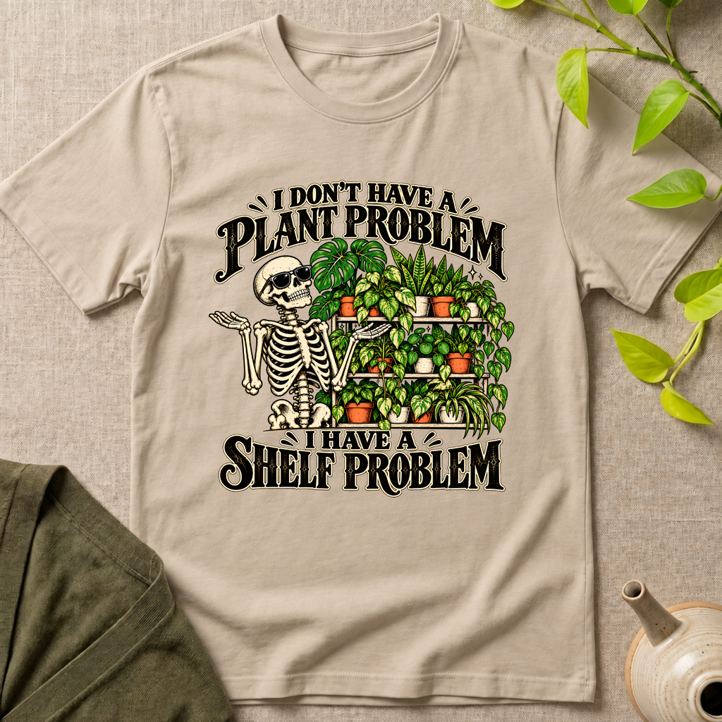 Plant Problem T-Shirt