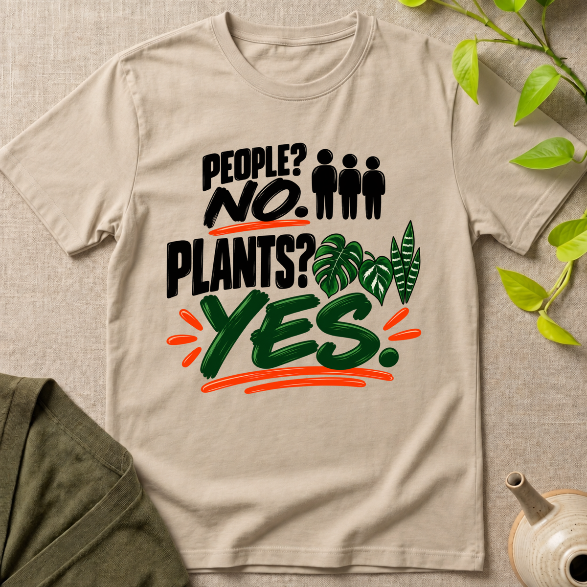 Plants? Yes T-Shirt
