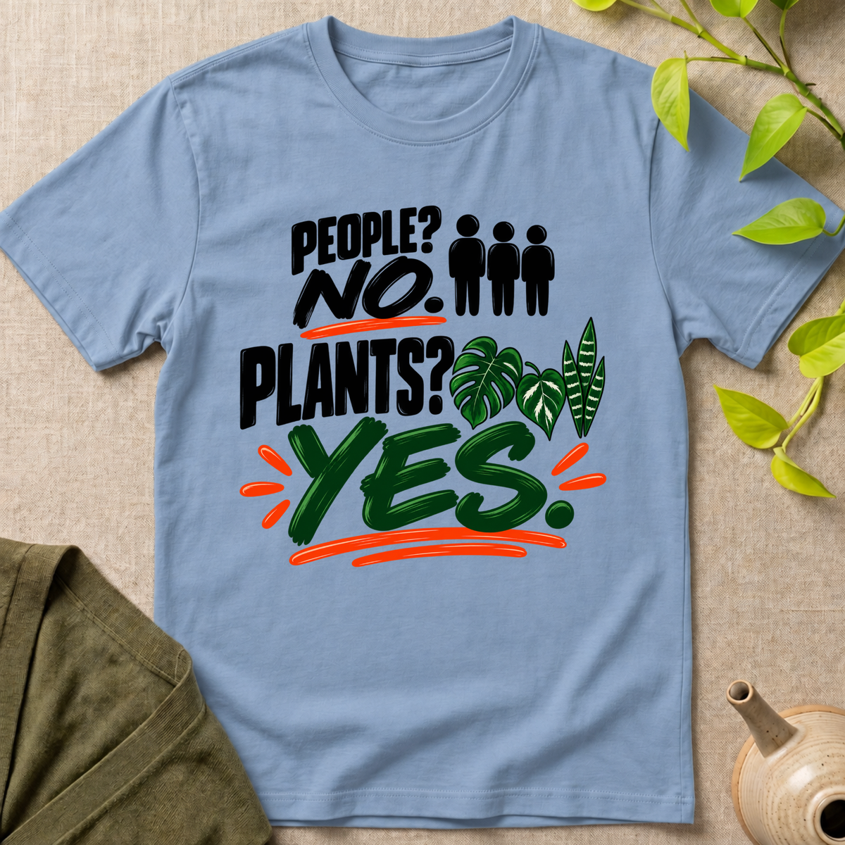 Plants? Yes T-Shirt