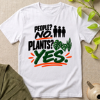 Plants? Yes T-Shirt