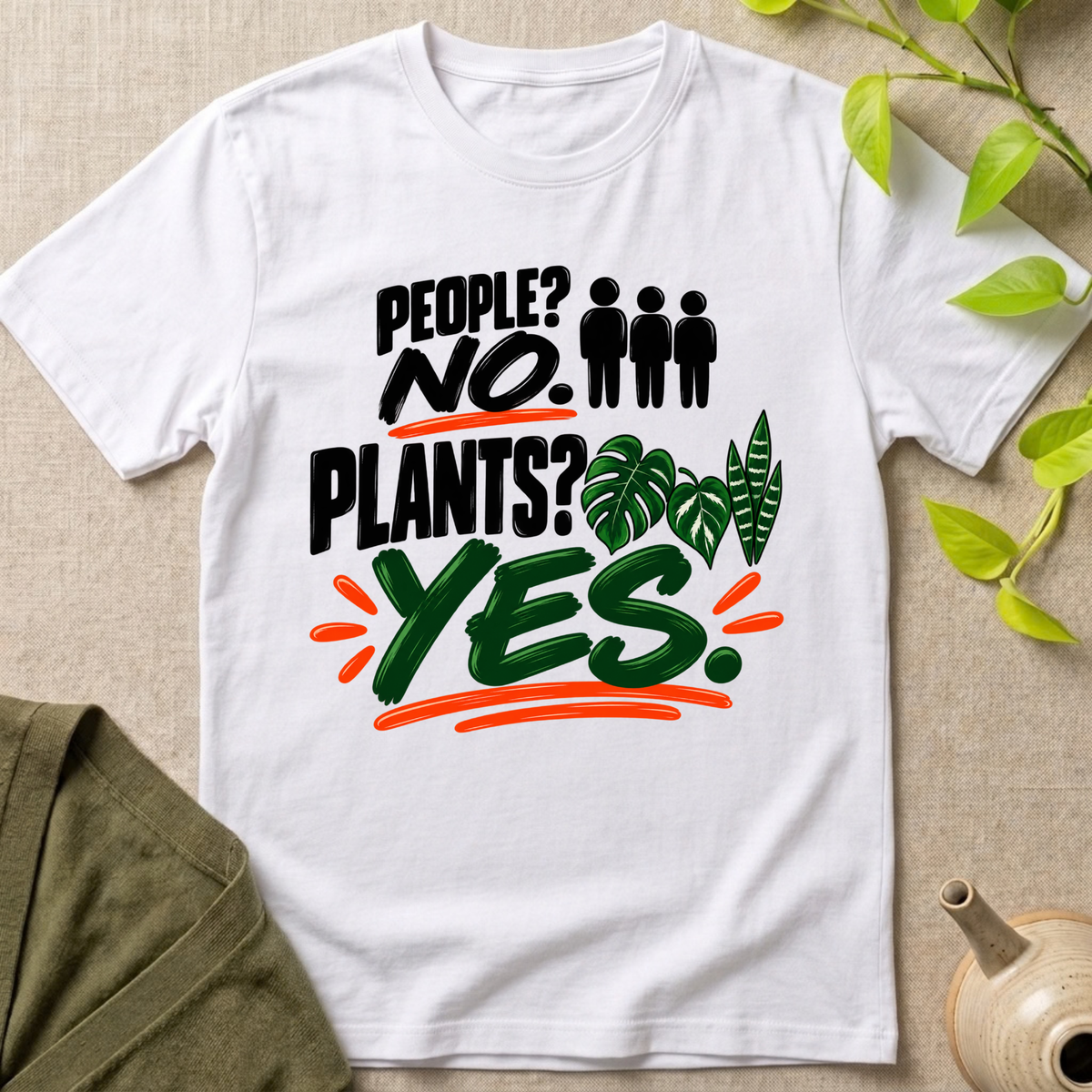 Plants? Yes T-Shirt