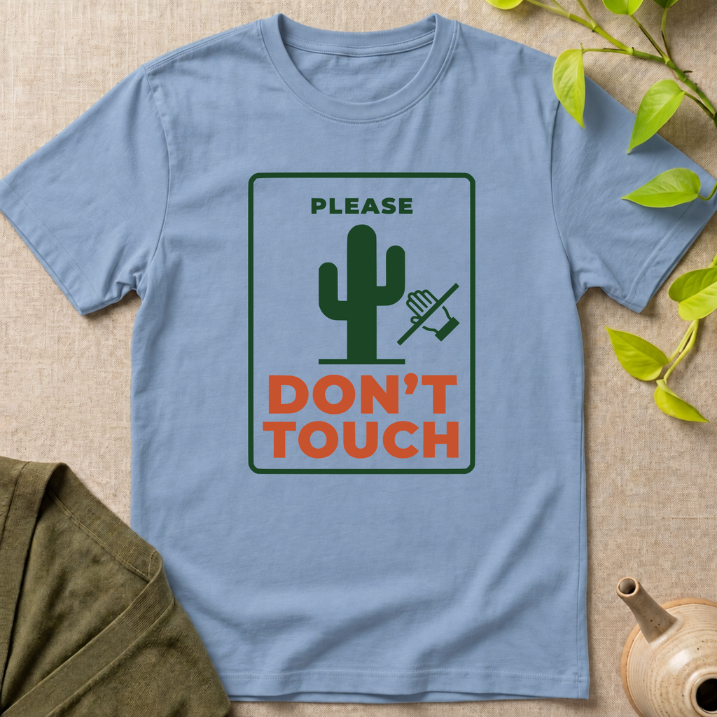 Please Don't Touch T-Shirt