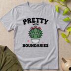 Pretty Boundaries T-Shirt