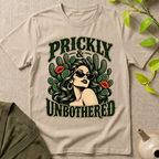 Prickly And Unbothered T-Shirt