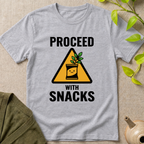 Proceed With Snacks T-Shirt