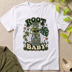 Root Me Baby  T-Shirt