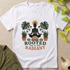 Rooted And Radiant  T-Shirt