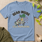 Still Propagating T-Shirt