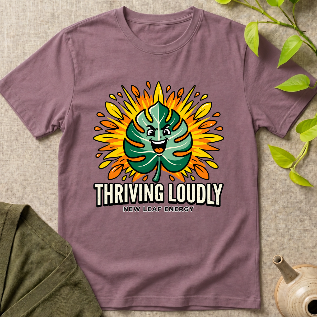 Thriving Loudly T-Shirt