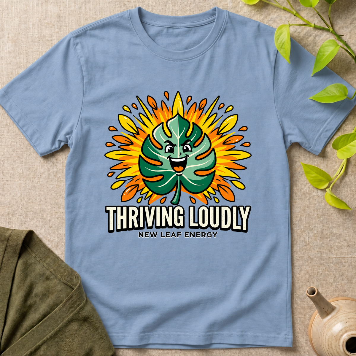 Thriving Loudly T-Shirt