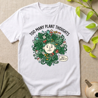 Too Many T-Shirt