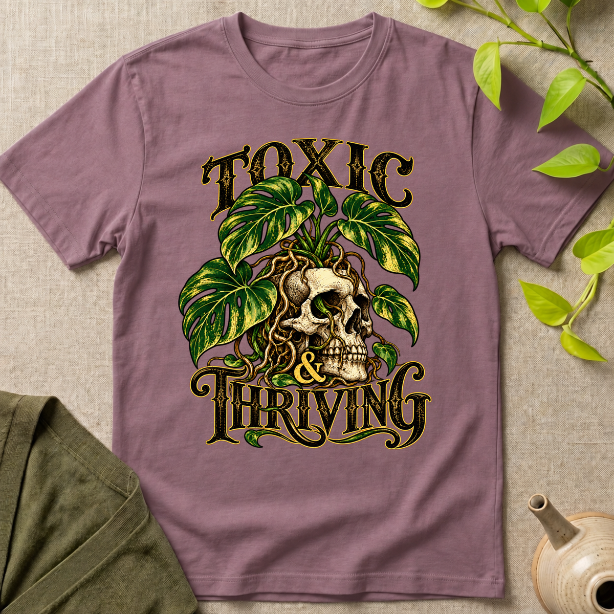 Toxic And Thriving T-Shirt