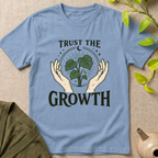 Trust The Growth T-Shirt