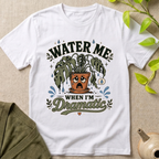 Water Me T-Shirt