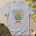 You Make My T-Shirt